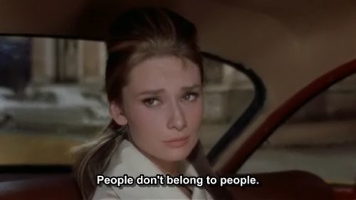 audrey-hepburn-breakfast-at-tiffany-quote-people-dont-belong-to-people